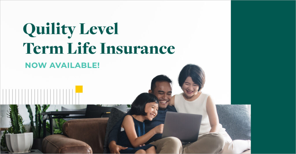 Quility Level Term life insurance